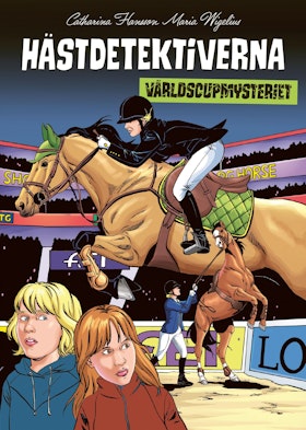 Hästdetektiverna: Världscupmysteriet