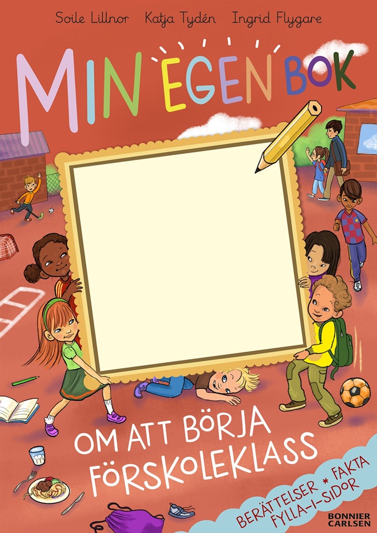 Min egen bok om att börja förskoleklass - finns i Rutströms bokhandel