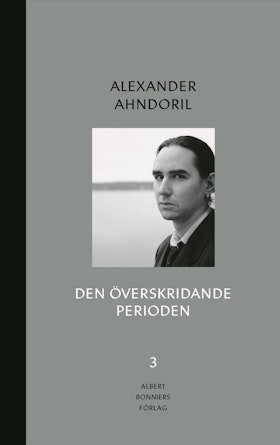 Samlade verk del 3 – Den överskridande perioden