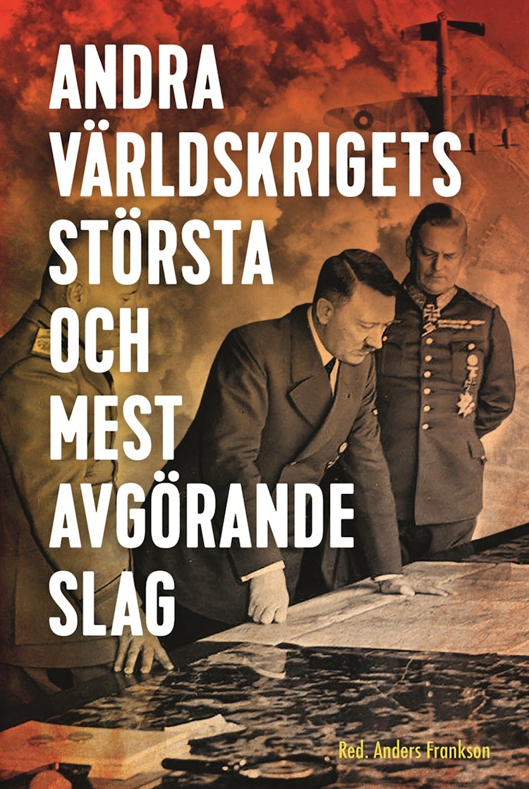 Andra världskrigets största och mest avgörande slag - finns i Rutströms bokhandel