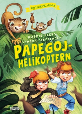 Upptäckarklubben. Papegojhelikoptern