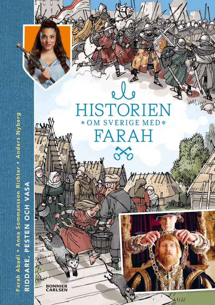 Historien om Sverige med Farah 2. Riddare, pesten och Vasa - finns i Rutströms bokhandel