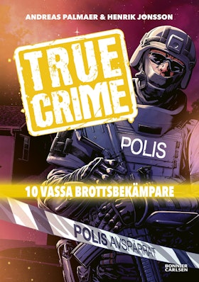 True Crime 2: 10 vassa brottsbekämpare