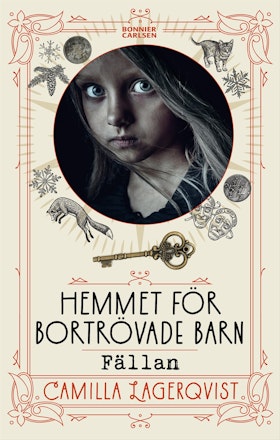 Hemmet för bortrövade barn: Fällan