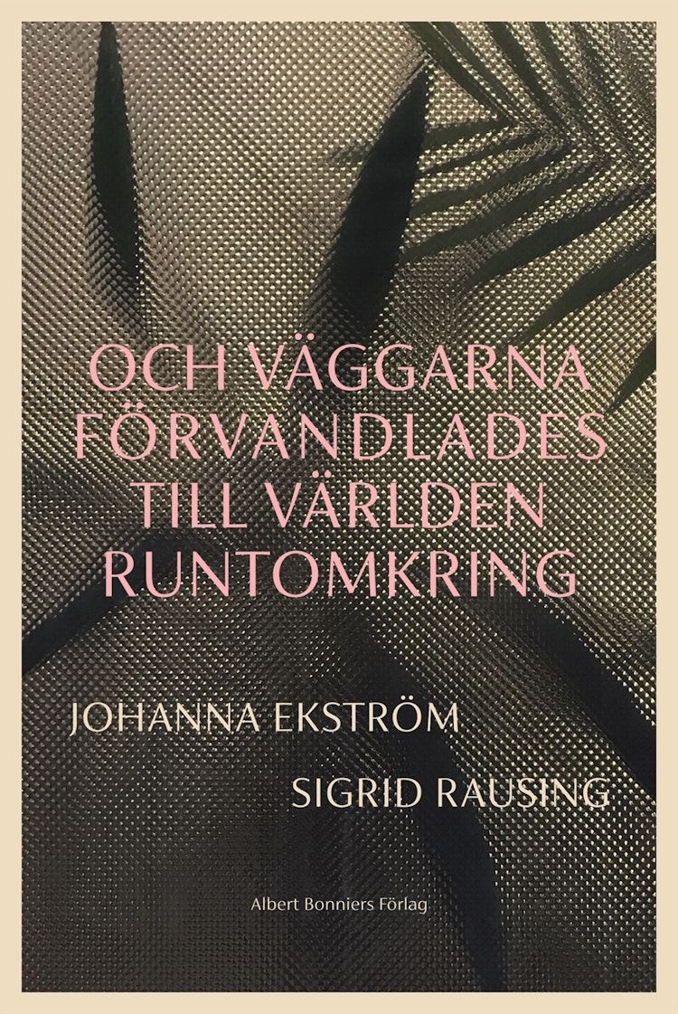 Och väggarna förvandlades till världen runtomkring - finns i Rutströms bokhandel