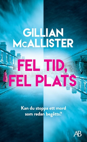 Fel tid, fel plats (pocket)