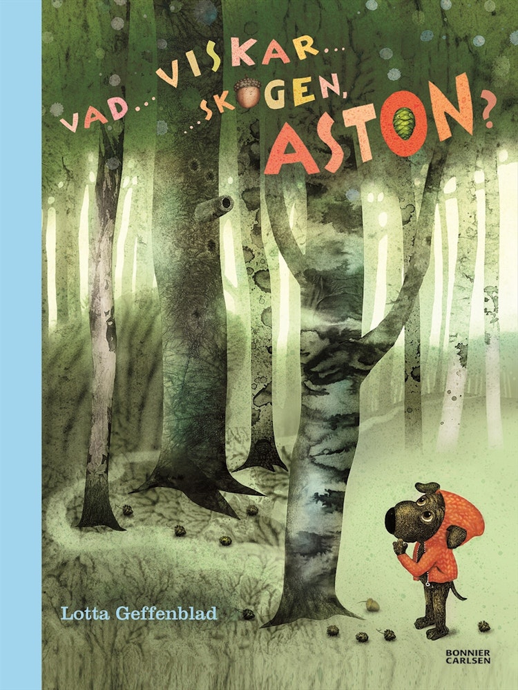 Vad viskar skogen, Aston - finns i Rutströms bokhandel