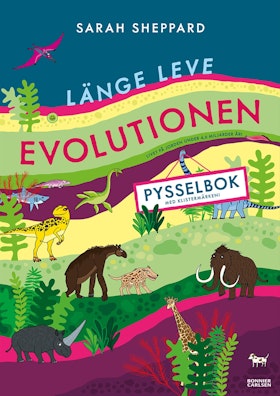 Länge leve evolutionen - pysselbok med klistermärken