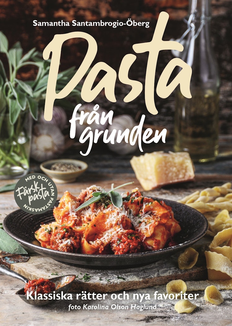 Pasta från grunden  - finns i Rutströms bokhandel