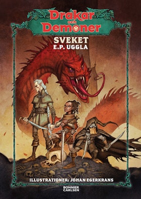 Drakar och Demoner. Sveket