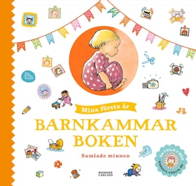 Barnkammarboken. Mina första år