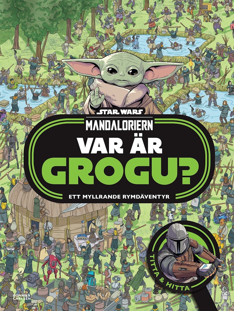 Star Wars Mandaloriern. Var är Grogu? - finns i Rutströms bokhandel