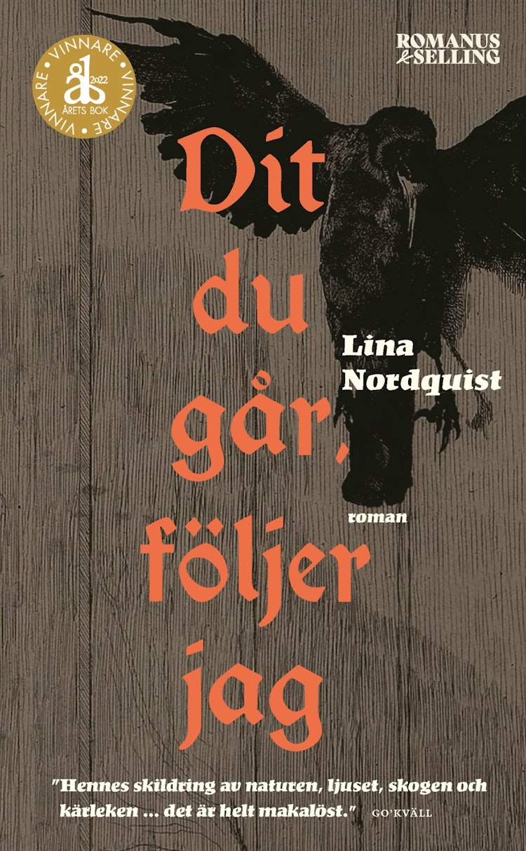 Dit du går, följer jag - finns i Rutströms bokhandel
