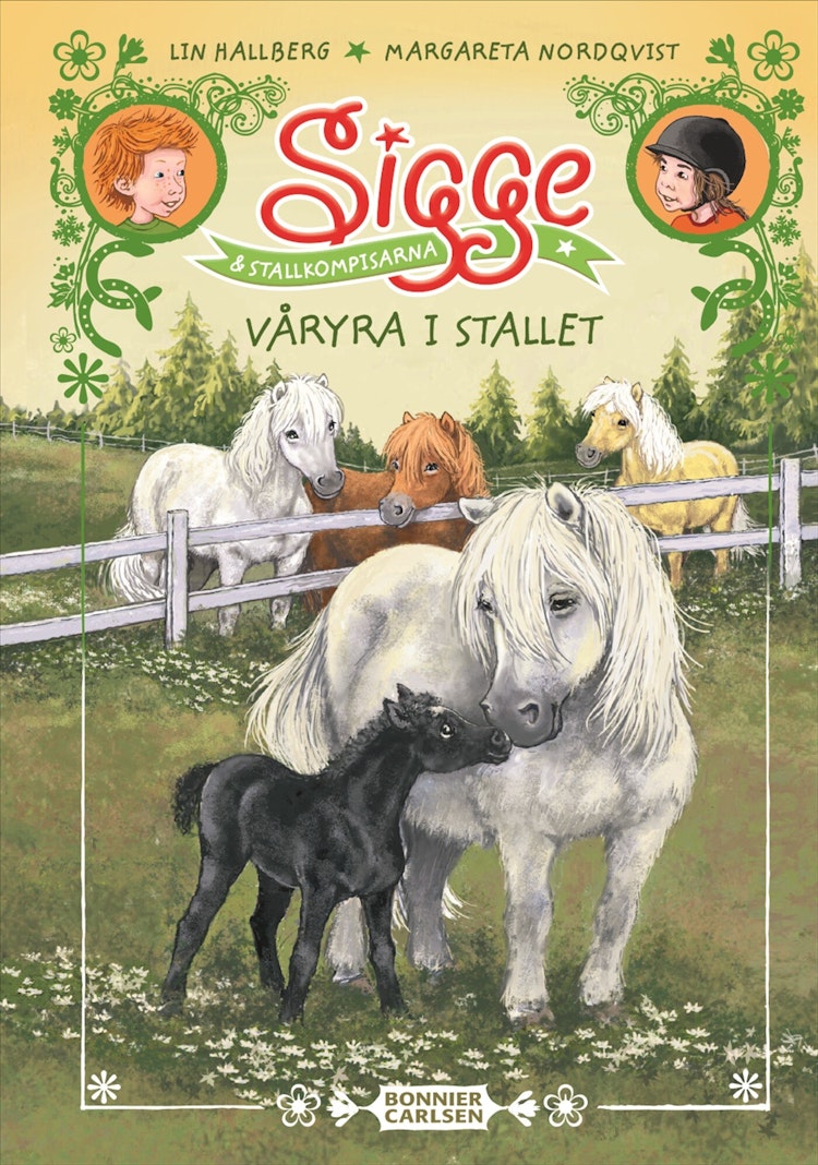 Sigge och stallkompisarna. Våryra i stallet - finns i Rutströms bokhandel