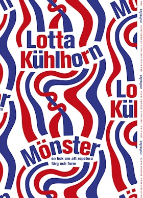 Mönster: En bok om att repetera färg och form