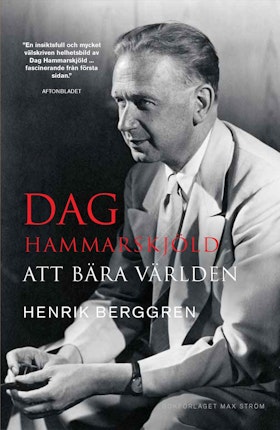 Dag Hammarskjöld: Att bära världen (storpocket)