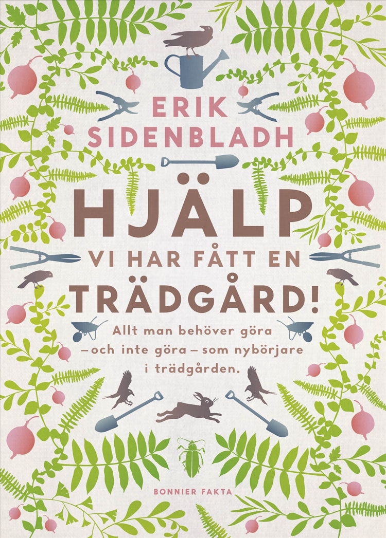 Hjälp, vi har fått en trädgård! - finns i Rutströms bokhandel
