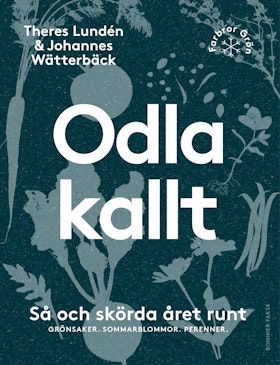Odla kallt