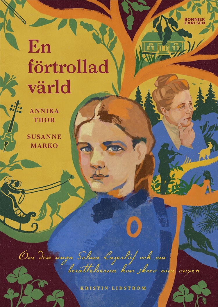 En förtrollad värld - Om den unga Selma Lagerlöf och om berättelserna hon skrev som vuxen - finns i Rutströms bokhandel