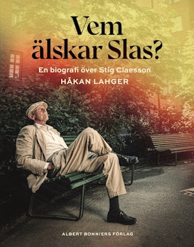 Vem älskar Slas?