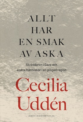 Allt har en smak av aska