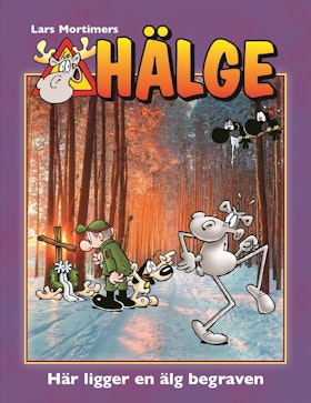 Hälge – Här ligger en älg begraven