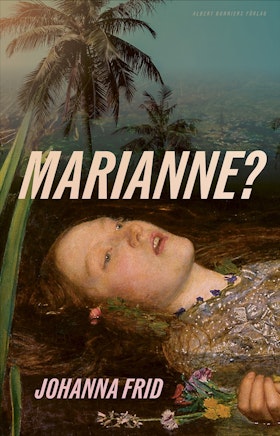 Marianne?