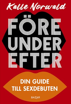 Före, under och efter