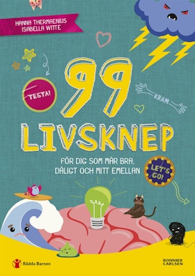99 livsknep för dig som mår bra, dåligt och mittemellan