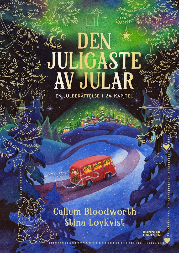Den juligaste av alla jular: En julberättelse i 24 kapitel - finns i Rutströms bokhandel