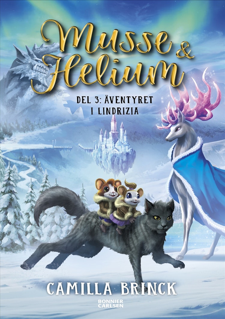 Musse & Helium. Äventyret i Lindrizia - finns i Rutströms bokhandel