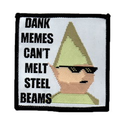Dank memes can't melt steel beams