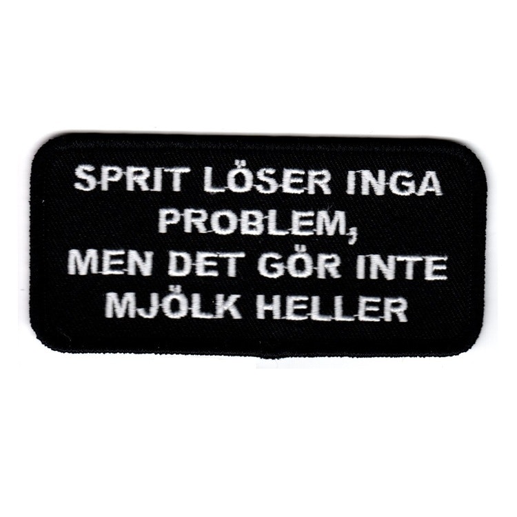 Sprit löser inga problem