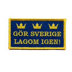 Gör Sverige lagom igen!