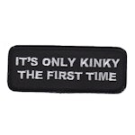 It is only kinky the first time