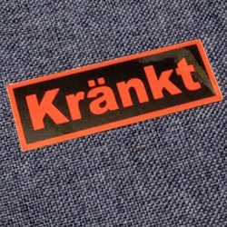 Kränkt - Klistermärke