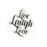 Live Laugh Love - Klistermärke