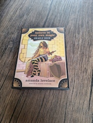 Believe in Your Own Magic av Amanda Lovelace