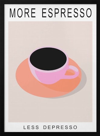 More Espresso Less Depresso