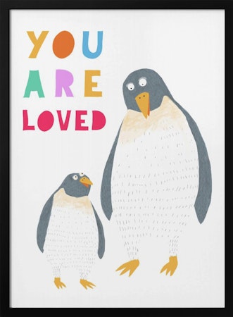 You Are Loved!