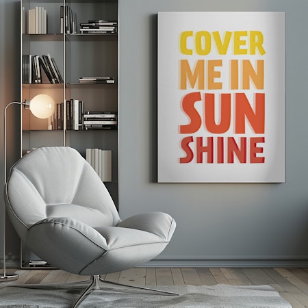 Cover Me In Sunshine