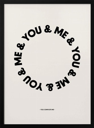 You Complete Me