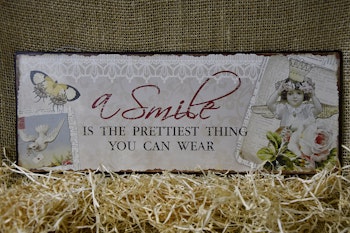 A Smile is the Prettiest thing you can wear