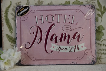 Plåtskylt, Hotell Mama Open 24 h