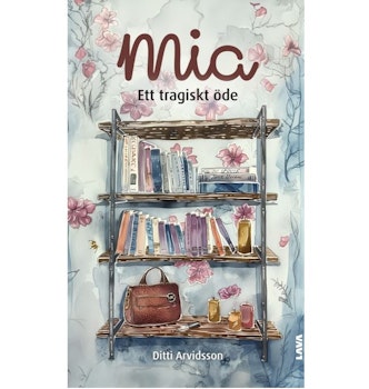 Mia - ett tragiskt öde