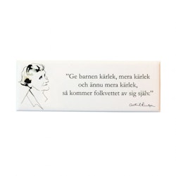 Magnet med citat, Astrid Lindgren