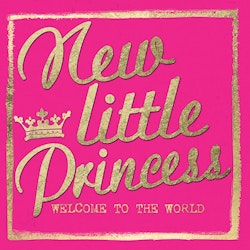 Kort, New little princess, neonrosa