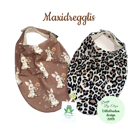 Maxidregglis - Eget tygval