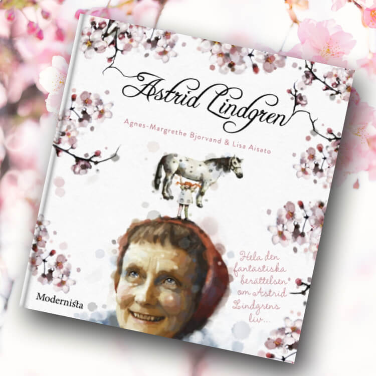 Astrid Lindgren - Hela den fantastiska berättelsen om Astrid Lindgrens liv...