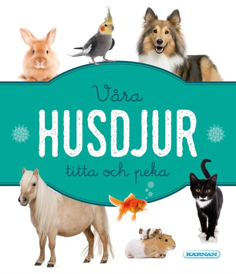 Våra husdjur - Titta och peka (Pekbok)